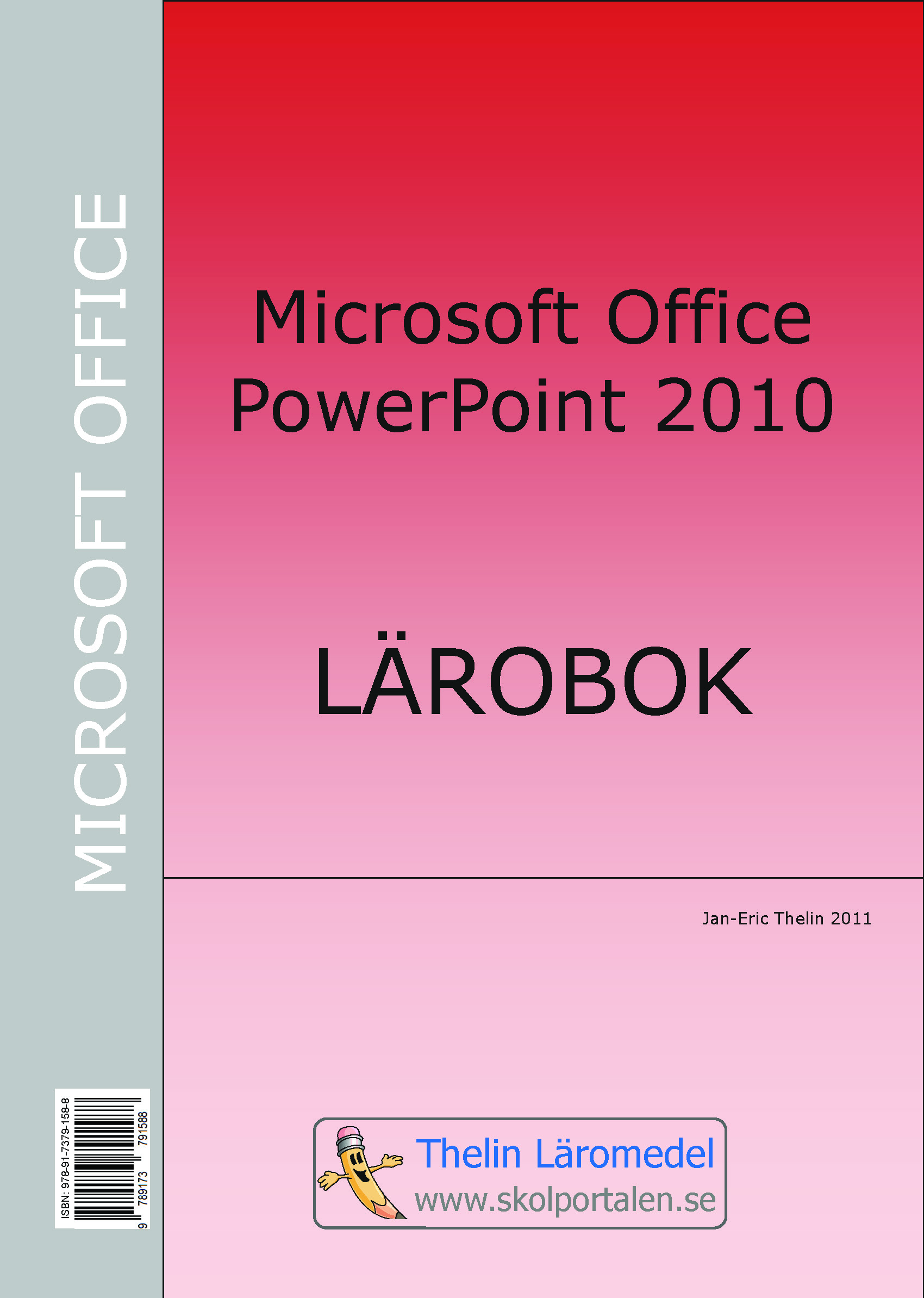 Microsoft PowerPoint 2010 - Lärobok
