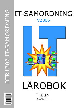 IT-samordning Lärobok med övningar och projekt V2006