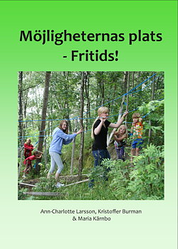 Möjligheternas plats - Fritids!