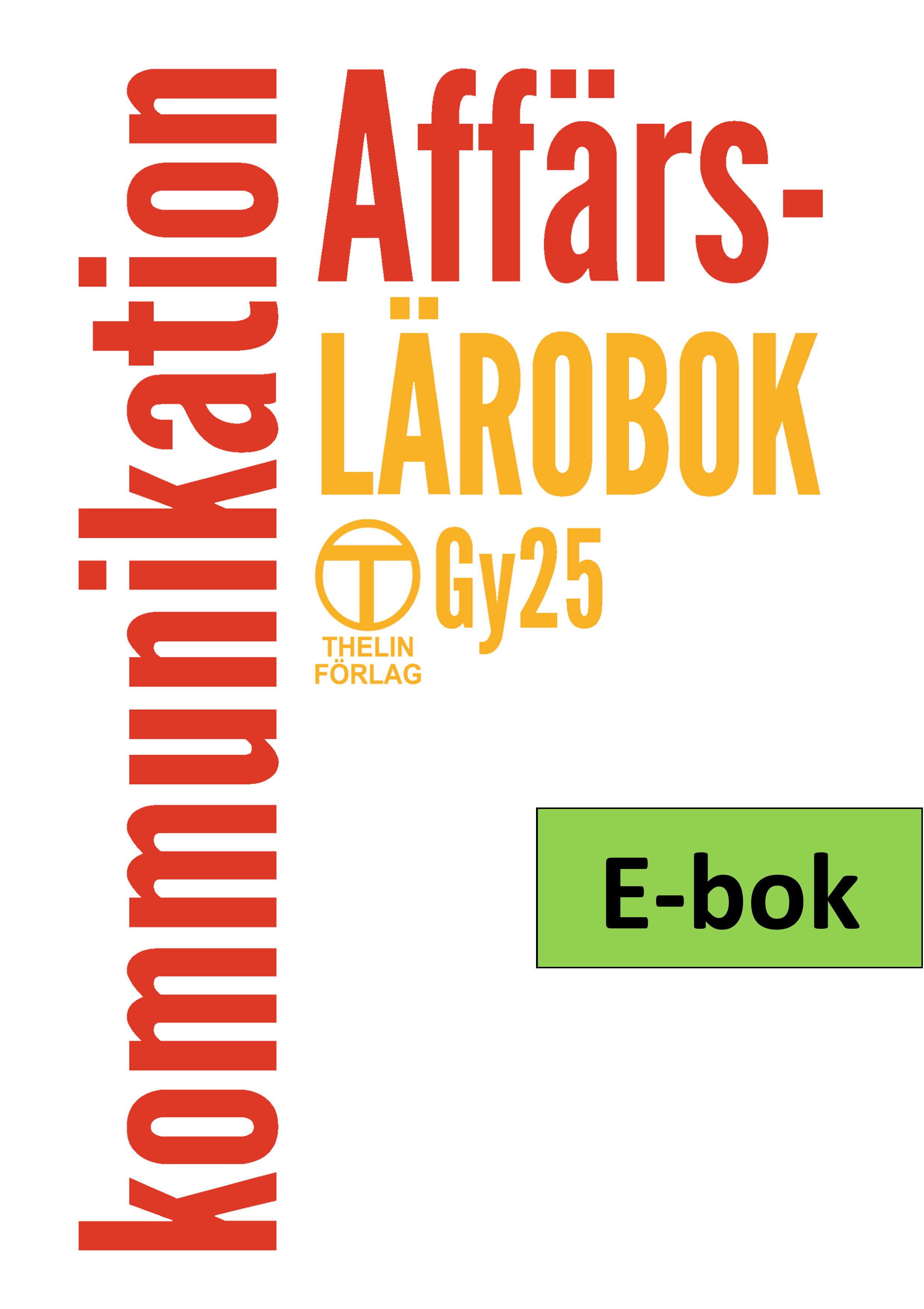 Affärskommunikation Gy25 - Lärobok E-bok Elevlicens