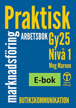 Praktisk Marknadsföring Gy25 nivå 1- Arbetsbok E-bok Elevlicens
