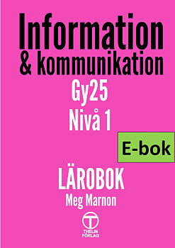 Information och Kommunikation Gy25 nivå 1 - Lärobok E-bok Elevlicens