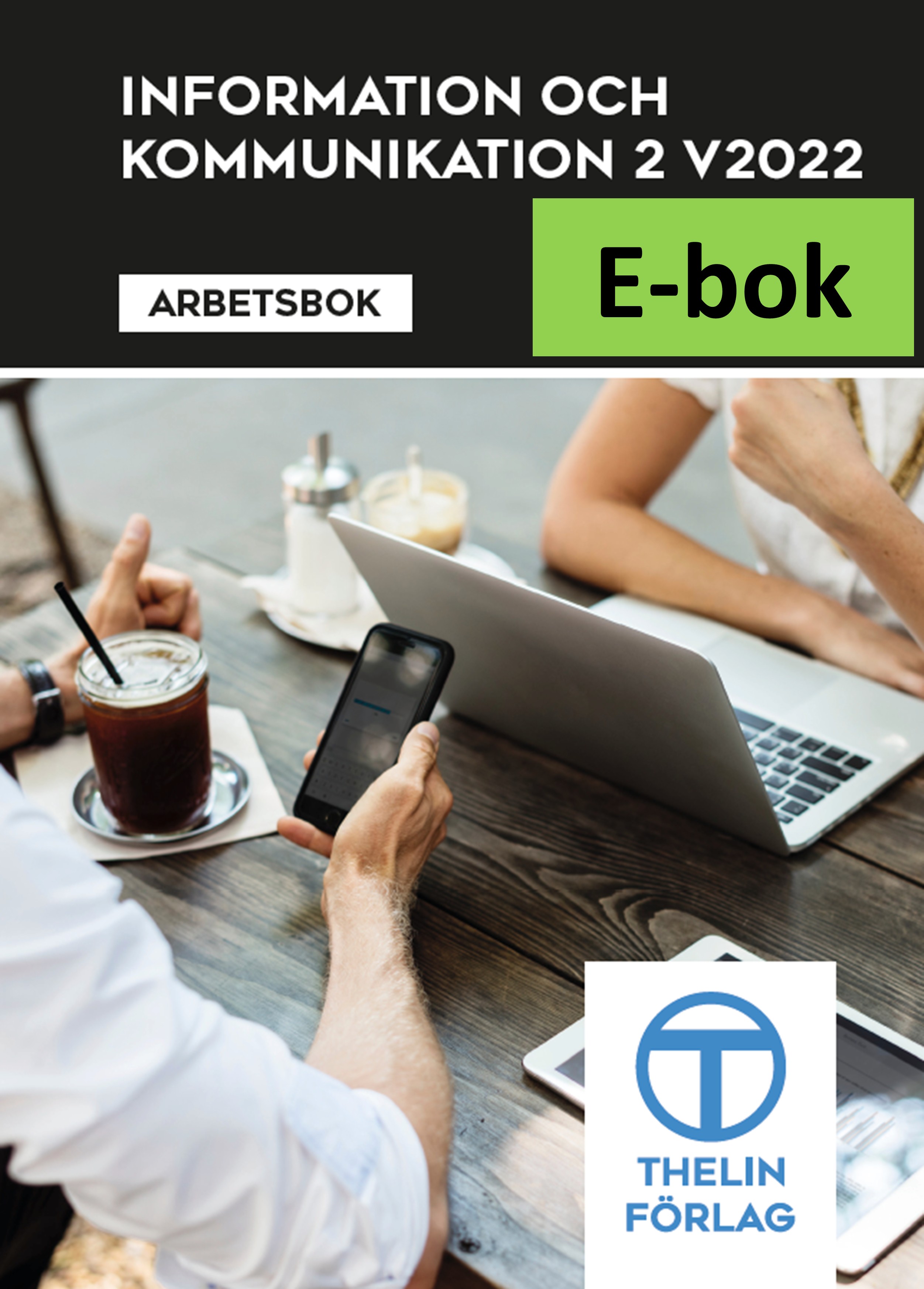 Information o Kommunikation 2 V2022 - Arbetsbok E-bok Elevlicens