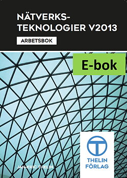 Nätverksteknologier V2013  - Arbetsbok E-bok Elevlicens