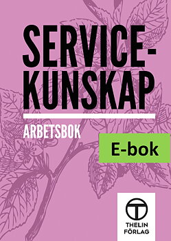 Servicekunskap - Arbetsbok E-bok Elevlicens
