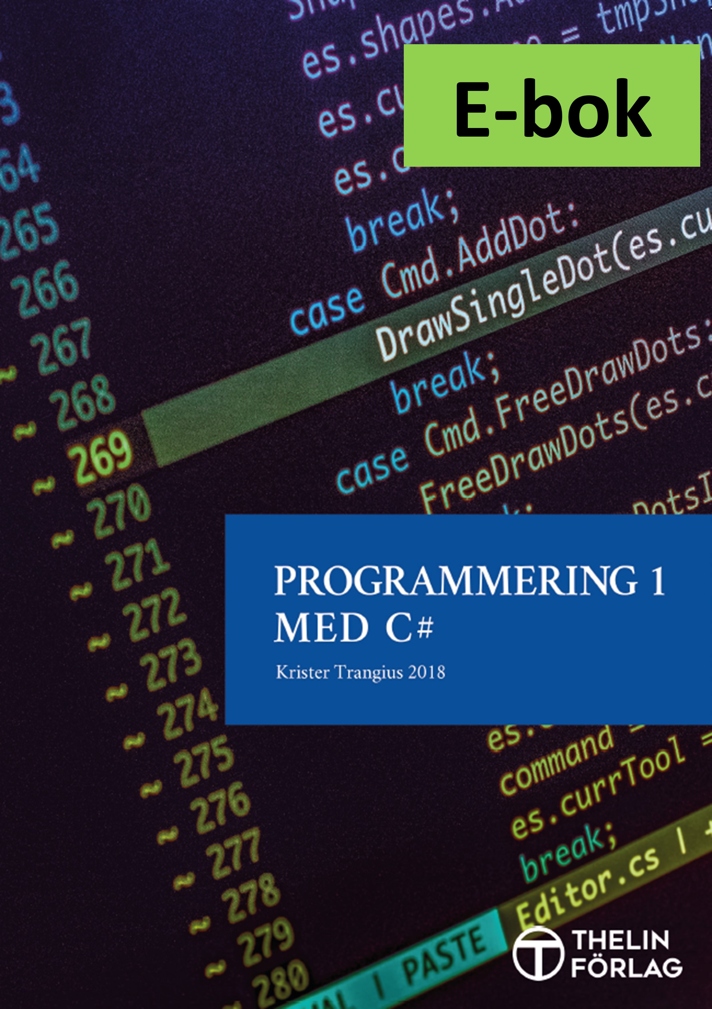 Programmering 1 med C# V2018 - Lärobok E-bok Elevlicens