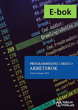 Programmering 1 med C# V2018 - Arbetsbok E-bok Elevlicens