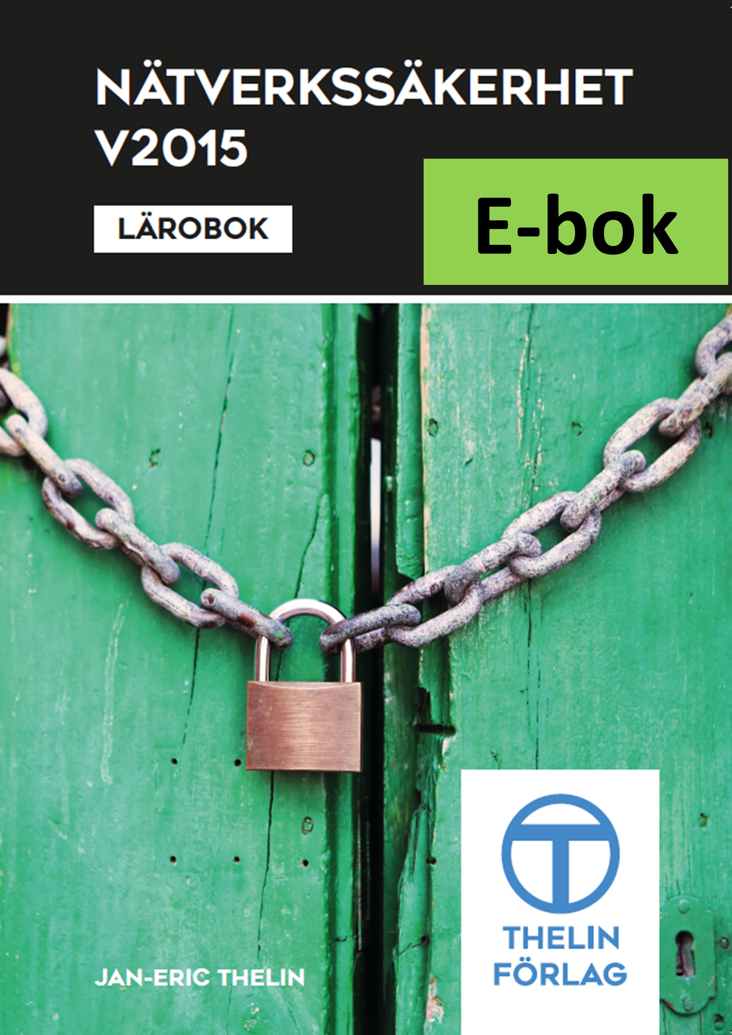 Nätverkssäkerhet V2015 - Lärobok E-bok Elevlicens