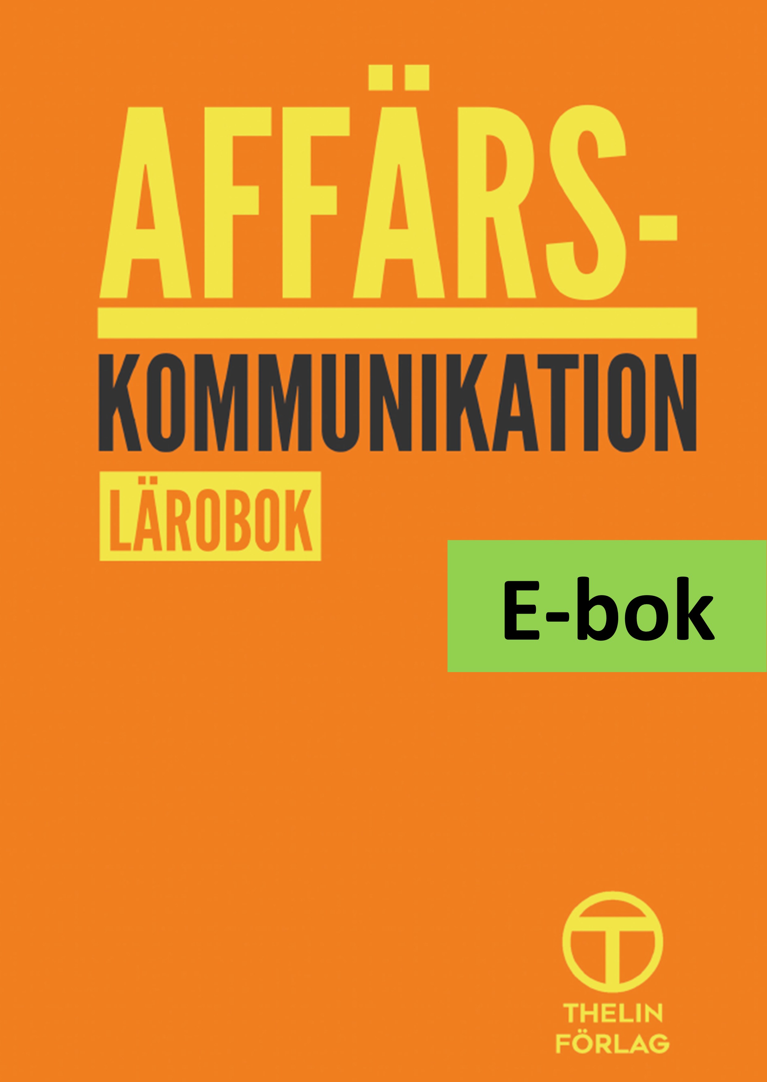 Affärskommunikation  - Lärobok E-bok Elevlicens