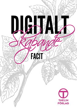 Digitalt skapande 1  - Facit