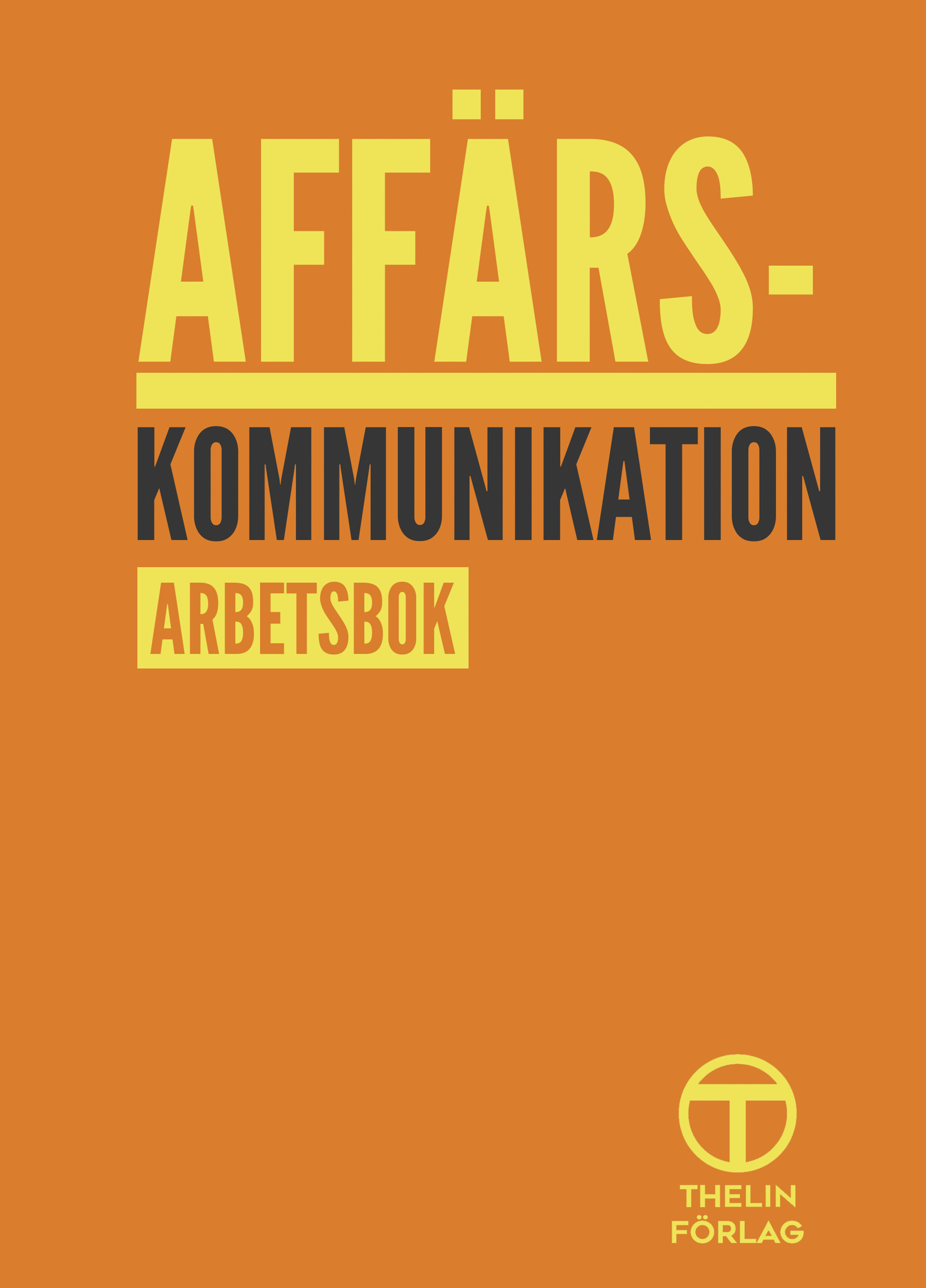 Affärskommunikation  - Arbetsbok