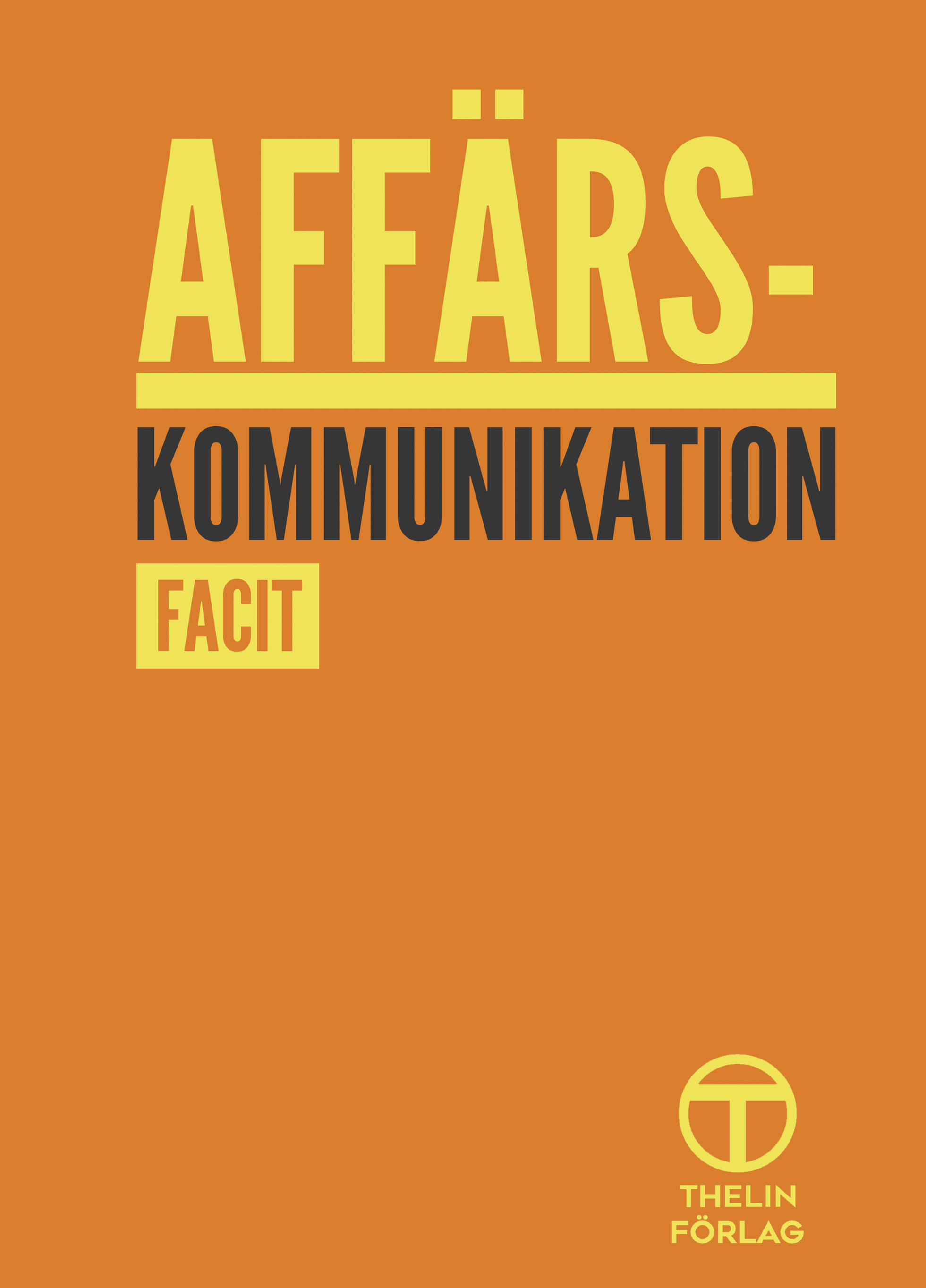 Affärskommunikation  - Facit