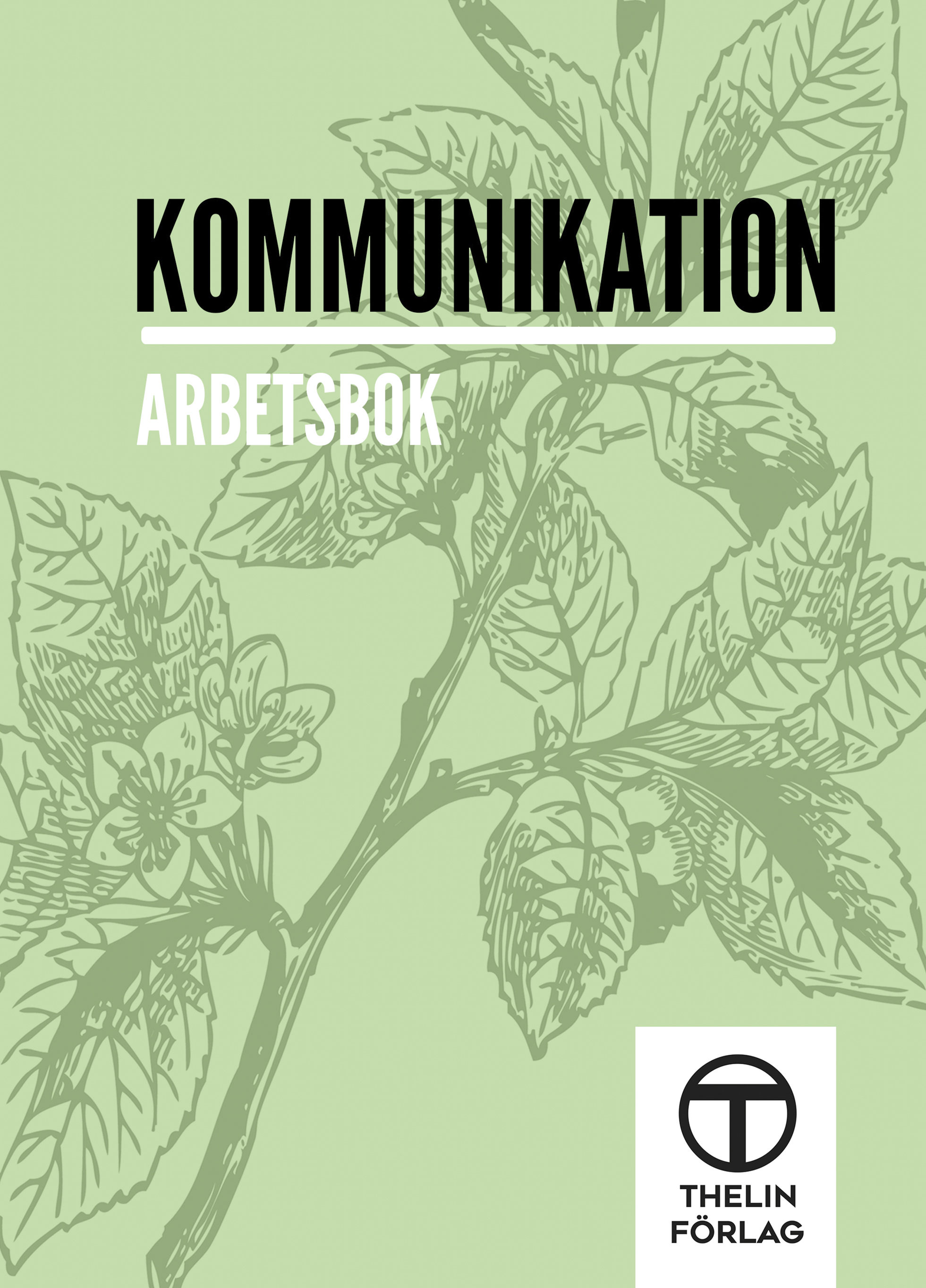 Kommunikation - Arbetsbok - Skolportalen Privat