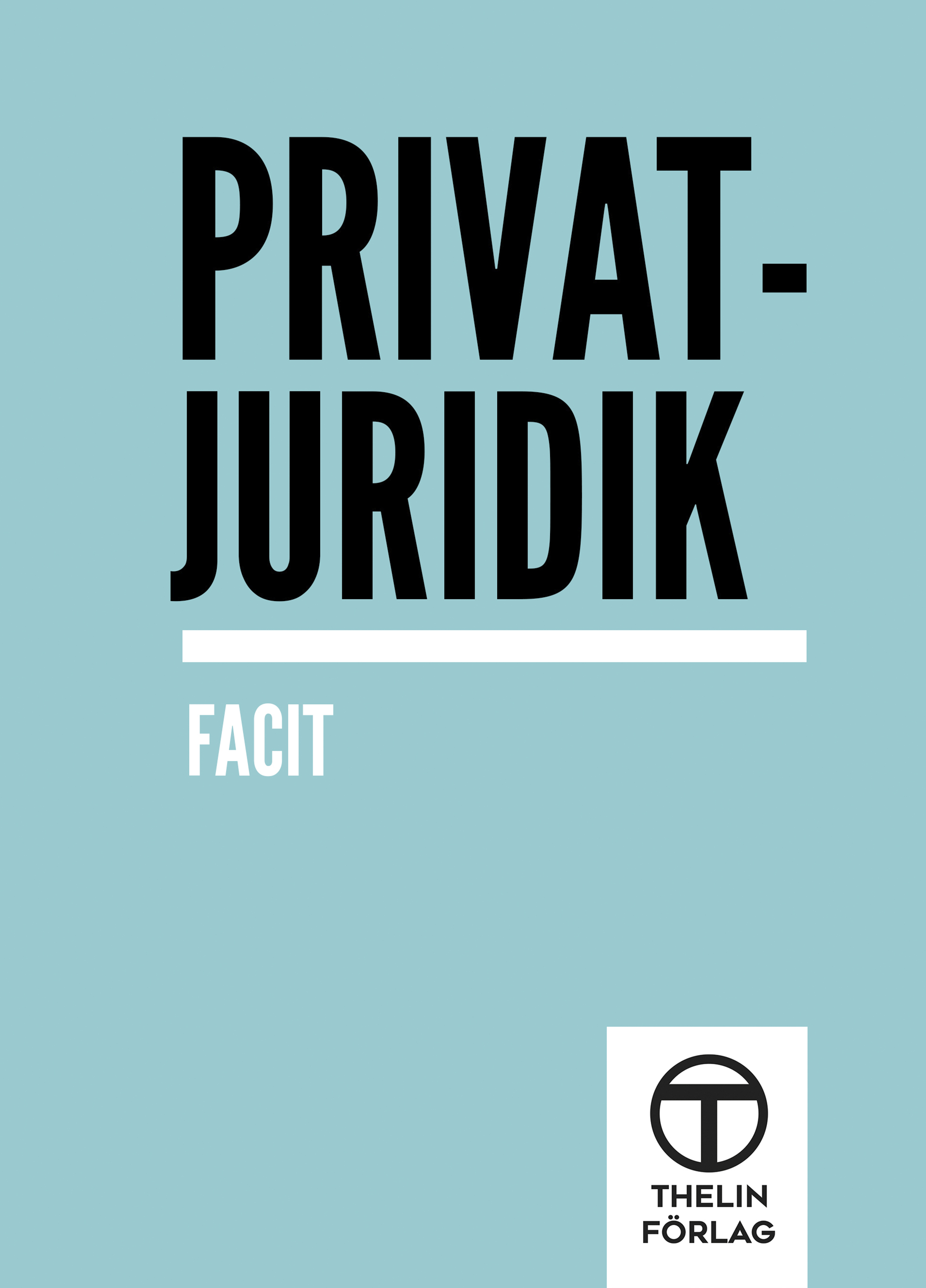 Privatjuridik - Facit