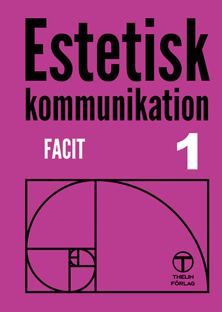 Estetisk kommunikation 1 - Facit andra upplagan