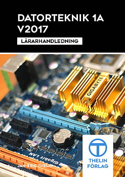 Datorteknik 1A V2017 - Lärarhandledning inkl USB