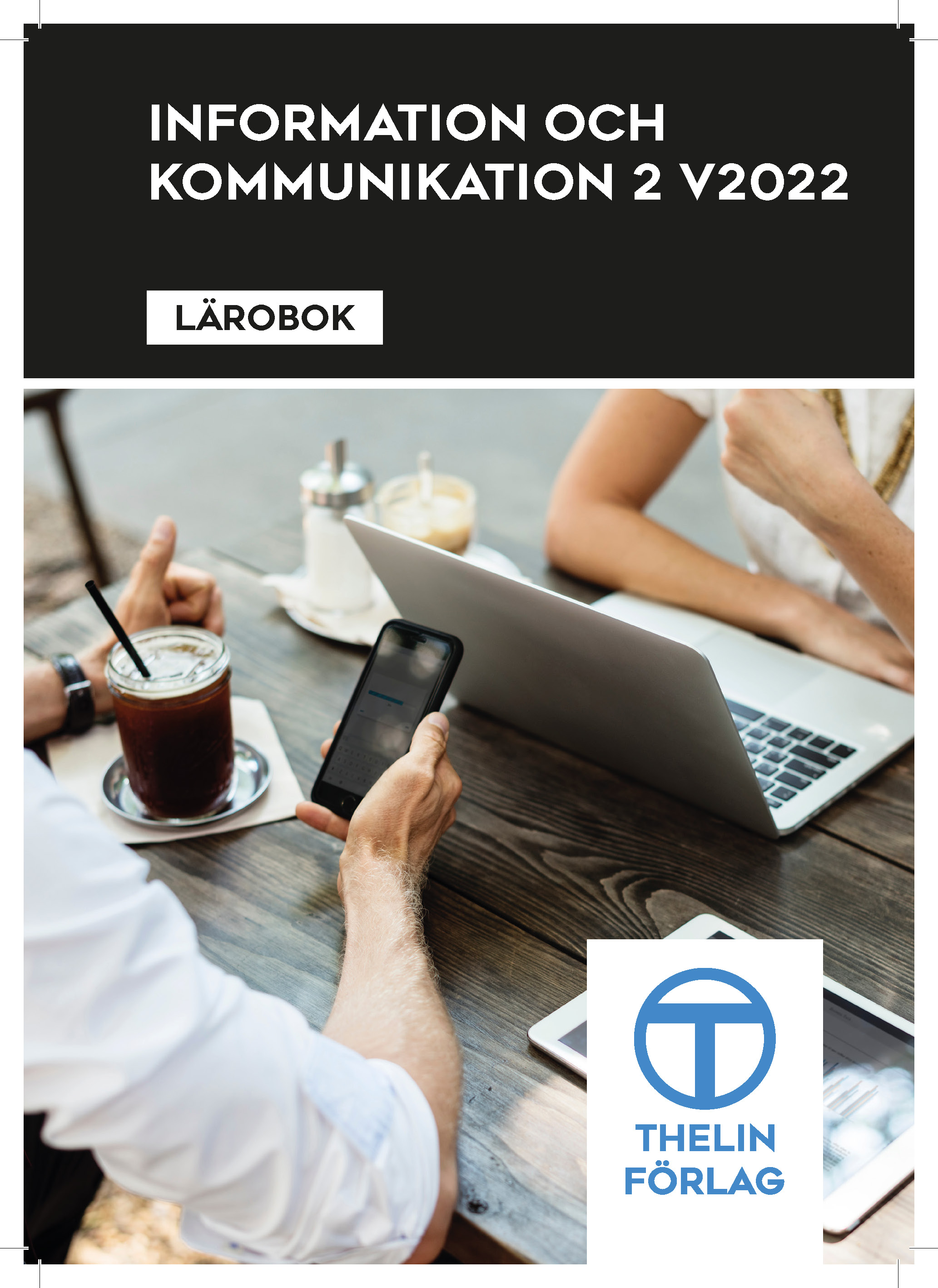 Information o Kommunikation 2 V2022 - Lärobok