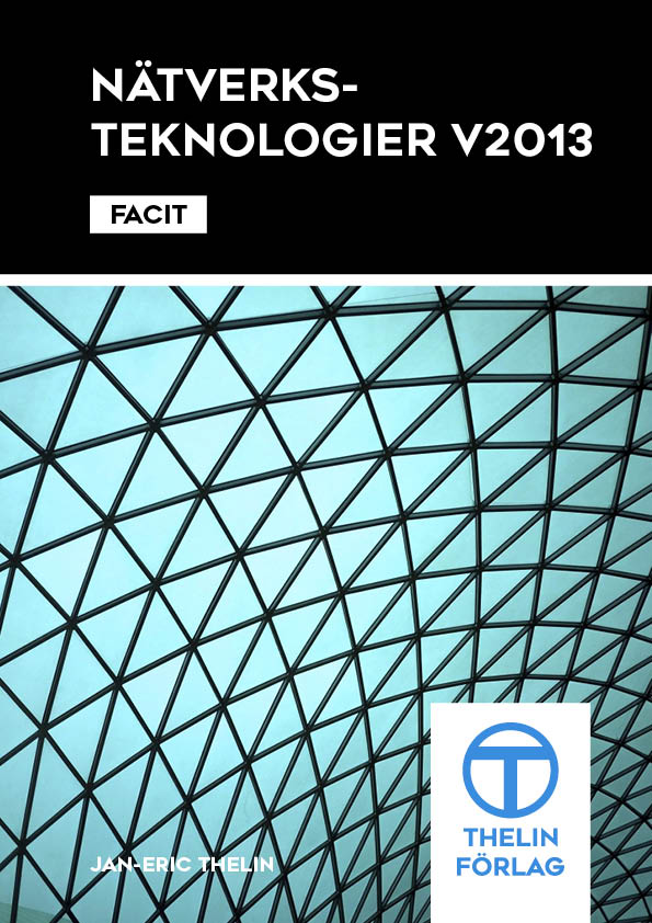 Nätverksteknologier V2013  - Facit