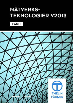 Nätverksteknologier V2013  - Facit