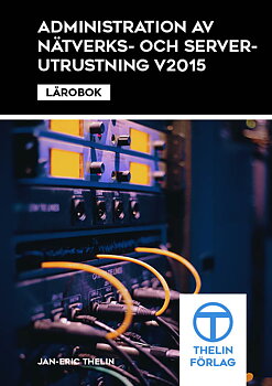 Administration av nätverks och serverutrustning V2015 - Referensexemplar