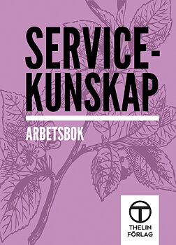 Servicekunskap - Arbetsbok