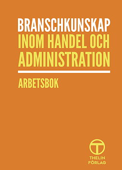 Branschkunskap inom handel och administration - Arbetsbok