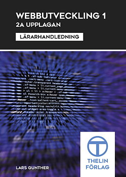 Webbutveckling 1 - Lärarhandledning 2a upplagan