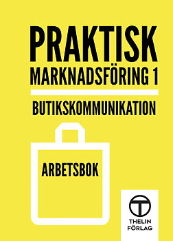 Praktisk marknadsföring 1 - Arbetsbok