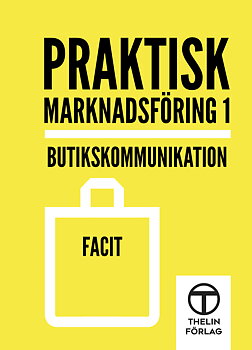 Praktisk marknadsföring 1 - Facit