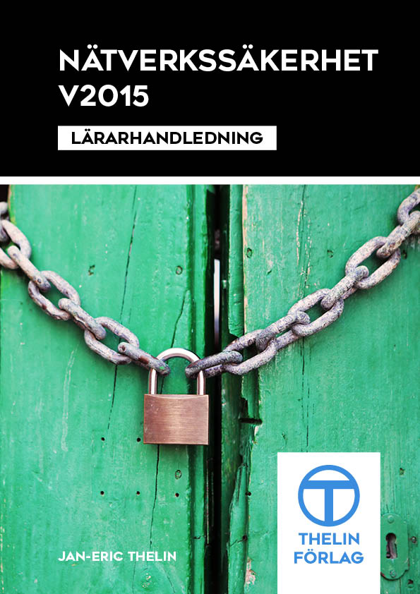 Nätverkssäkerhet V2015 - Lärarhandledning