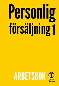 Personlig försäljning 1 - Arbetsbok andra upplagan