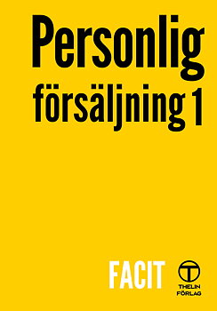 Personlig försäljning 1 - Facit andra upplagan
