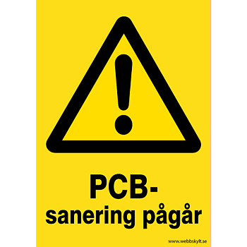 Skylt "PCB sanering pågår