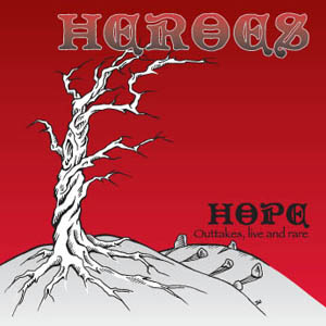 CD Heroes "HOPE / OUTAKES, LIVE & RARE" (mini-CD) - 2009