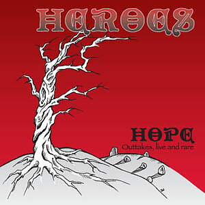 CD Heroes "HOPE / OUTAKES, LIVE & RARE" (mini-CD) - 2009