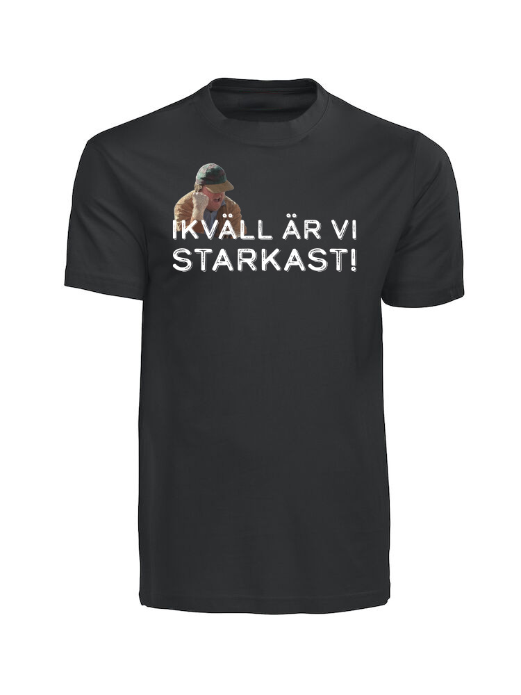 T-shirt - I KVÄLL ÄR VI STARKAST - 2