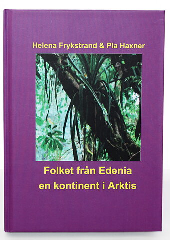 Folket från Edenia - en kontinent i Arktis.