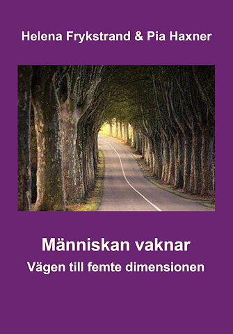 Människan vaknar - vägen till femte dimensionen