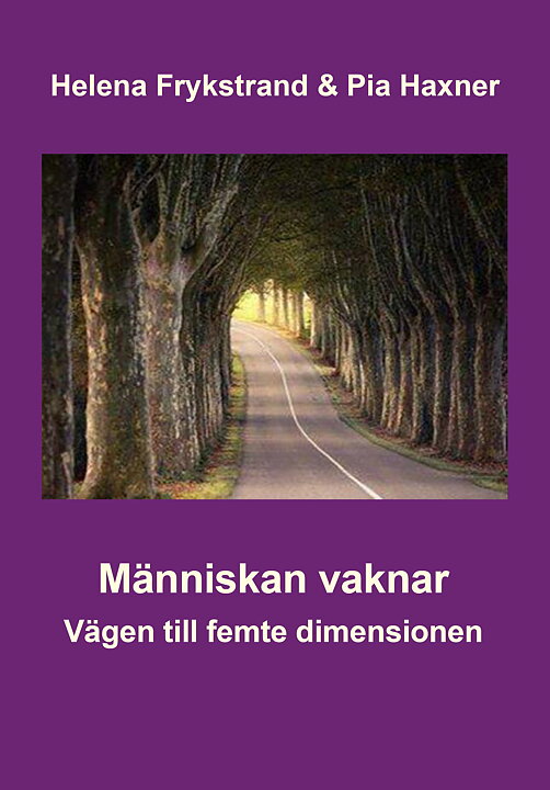 Människan vaknar - vägen till femte dimensionen