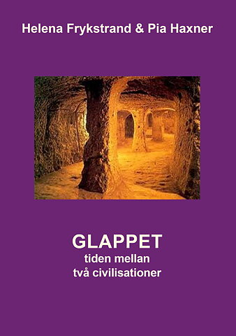 Glappet - tiden mellan två civilisationer.