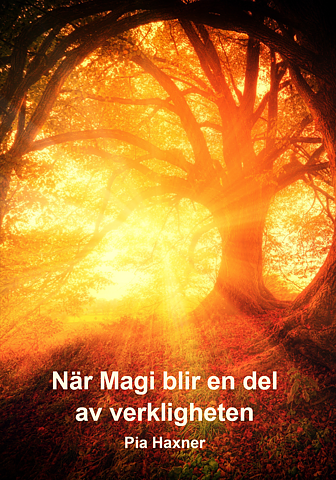 När Magi blir en del av verkligheten.