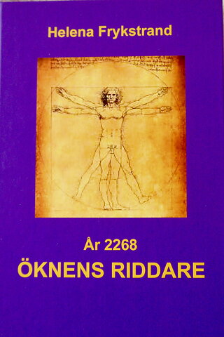 "År 2268 - ÖKNENS RIDDARE"