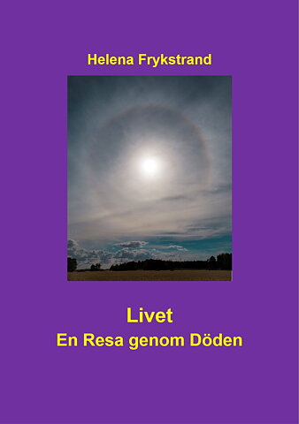 Livet . En resa genom Döden.