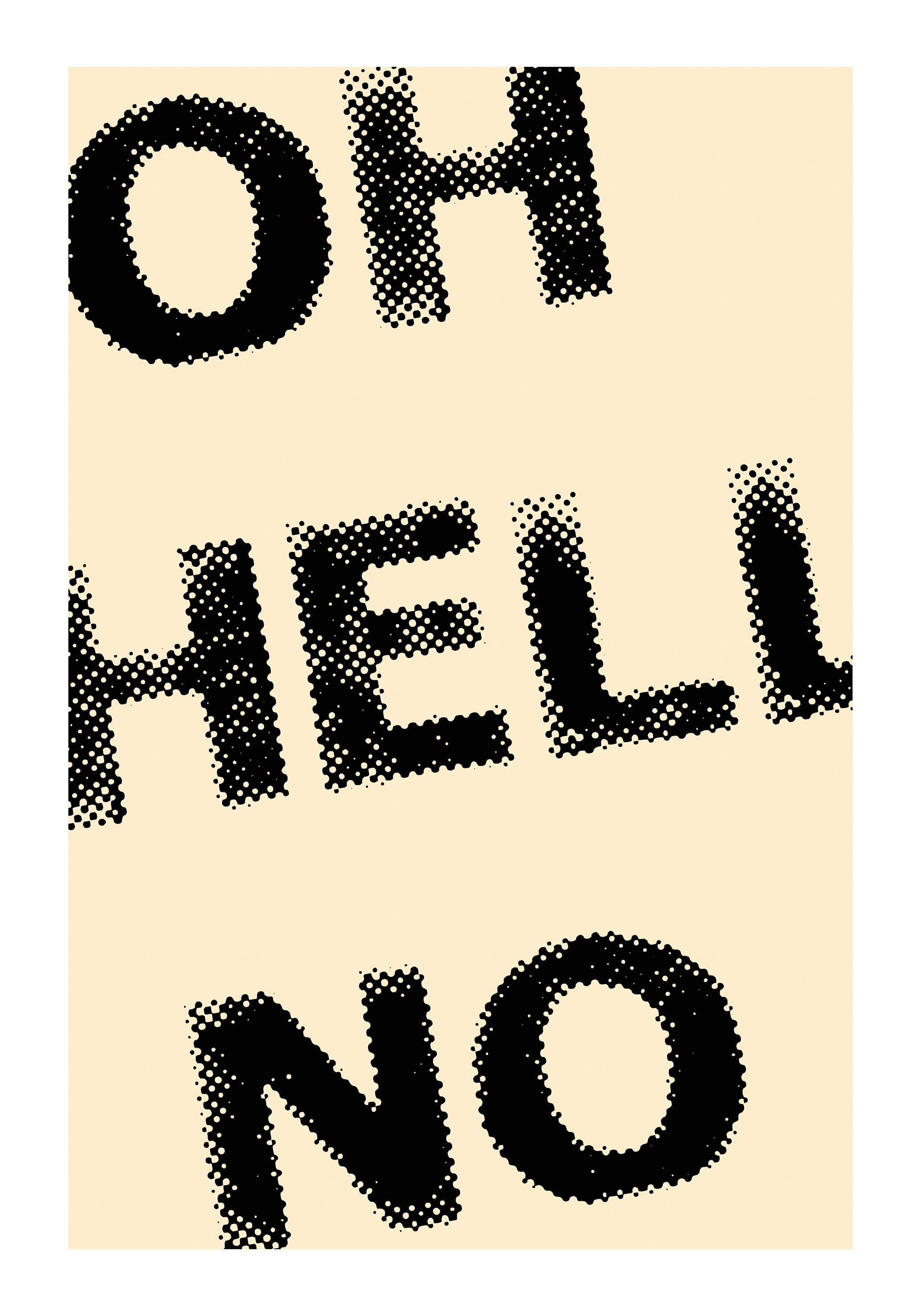 Oh Hell No - Poster - 2