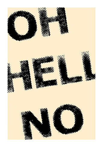 Oh Hell No - Poster