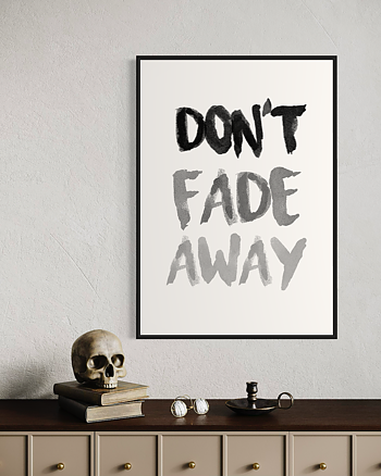 Don´T Fade Away - Poster