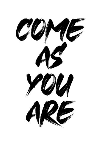Come As You Are - Poster