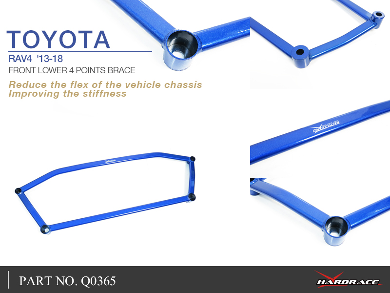 TOYOTA RAV4 '13-18
FRONT LOWER 4 POINTS BRACE - 1PCS/SET
