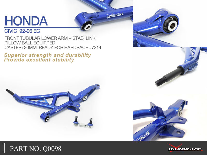 HONDA CIVIC '92-96 EG
FRONT TUBULAR LOWER ARM + STAB. LINK
(PILLOW BALL) - 4PCS/SET
CASTER+20MM, READY FOR HARDRACE #7214