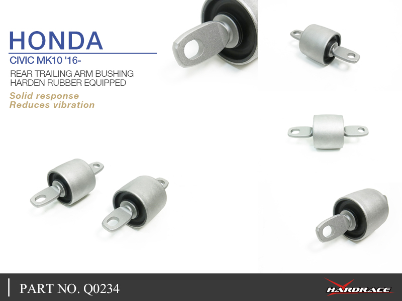 HONDA CIVIC '16-21 / TYPE-R FK8 '18-
REAR TRAILING ARM BUSHING
(HARDEN RUBBER) - 2PCS/SET